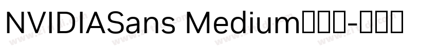 NVIDIASans Medium字体下字体转换